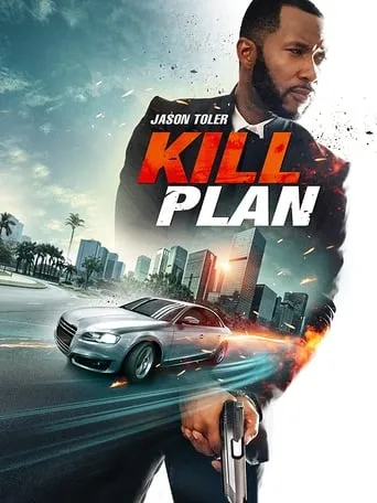 Kill Plan movie poster - Rated 6.2/10