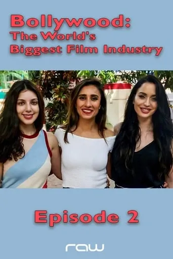 Bollywood: The World's Biggest Film Industry - Episode 2 movie poster - Entertainment content