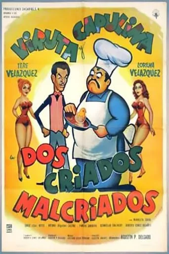 Dos Criados Malcriados movie poster - Rated 6.7/10