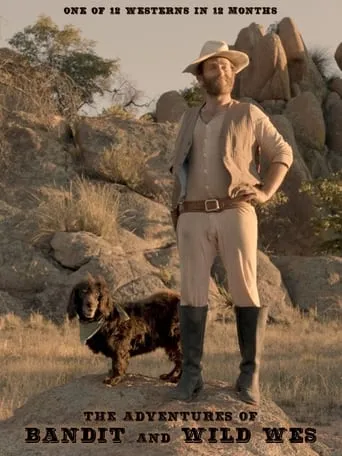 The Adventures of Bandit and Wild Wes movie poster - Entertainment content