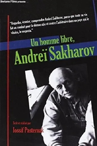 Un homme libre, Andreï Sakharov movie poster - Rated 7/10