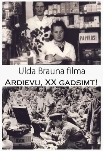 Ardievu, divdesmitais gadsimt! movie poster - Entertainment content