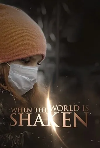 When the World is Shaken movie poster - Rated 3/10