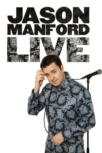 Jason Manford: Live movie poster - Rated 7.6/10