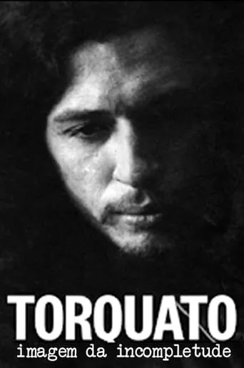 Torquato, Imagem da Incompletude movie poster - Entertainment content