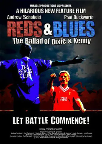 Reds & Blues: The Ballad of Dixie & Kenny movie poster - Rated 2/10