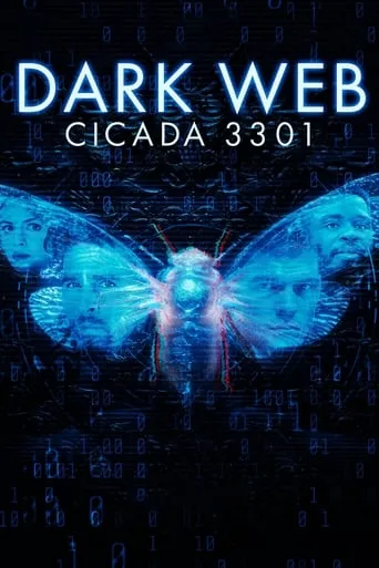 Dark Web: Cicada 3301 movie poster - Rated 6.198/10