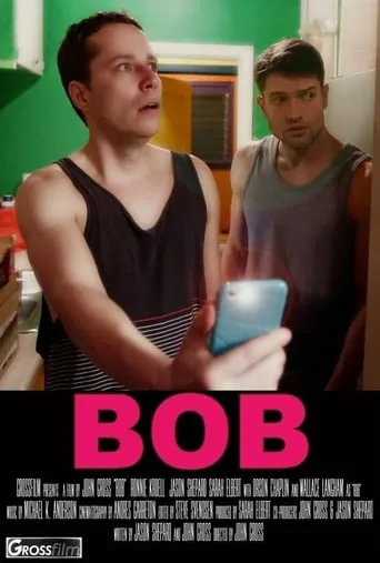 Bob movie poster - Rated 5.7/10