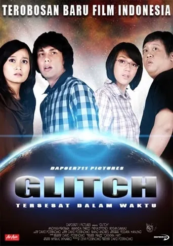Glitch: Tersesat Dalam Waktu movie poster - Entertainment content