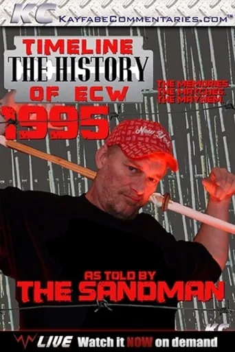 Timeline: The History of ECW – 1995 – As Told By The Sandman movie poster - Entertainment content