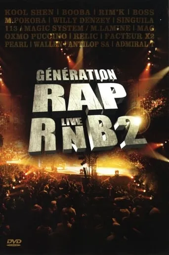 Génération Rap RnB 2 movie poster - Entertainment content