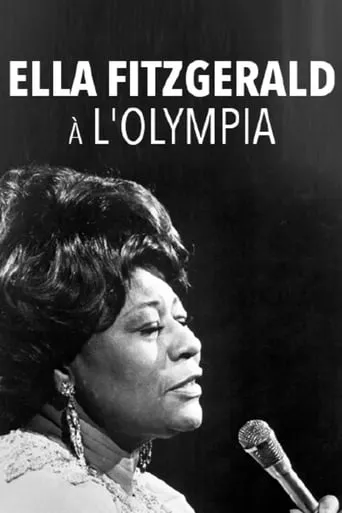 Ella Fitzgerald à l'Olympia movie poster - Entertainment content