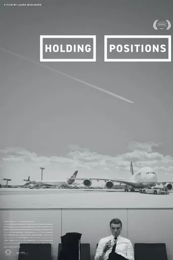 Holding Positions movie poster - Entertainment content