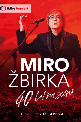 Miro Žbirka: 40 let na scéně movie poster - Entertainment content