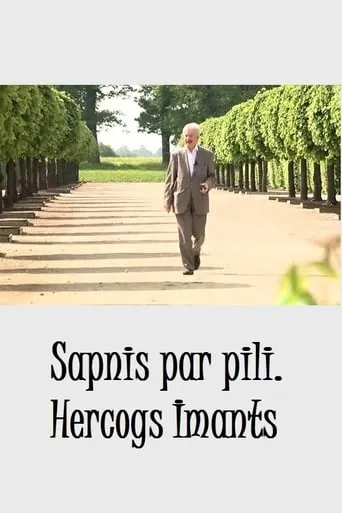 Sapnis par pili. Hercogs Imants movie poster - Entertainment content
