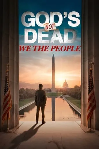 God's Not Dead: We The People movie poster - Rated 6.8/10