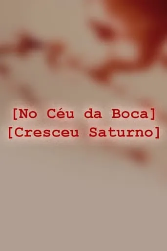 No Céu da Boca Cresceu Saturno movie poster - Entertainment content