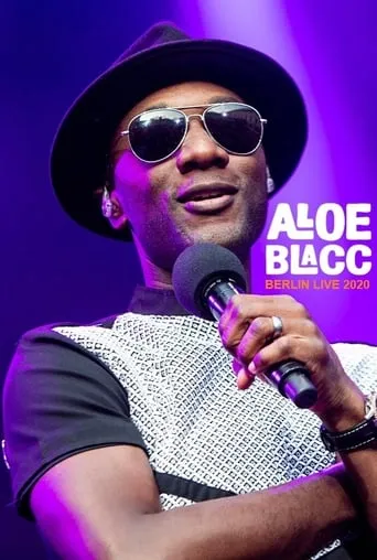 Aloe Blacc - Berlin Live movie poster - Rated 8/10