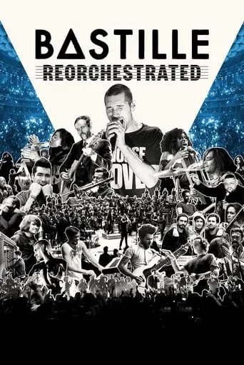 Bastille ReOrchestrated movie poster - Rated 9.5/10