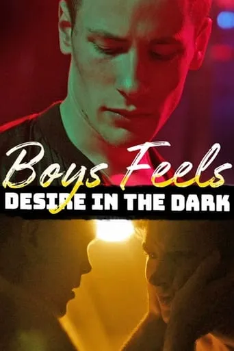 Boys Feels: Desire in the Dark movie poster - Entertainment content