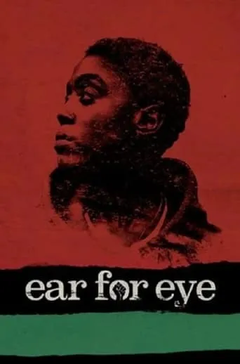 ear for eye movie poster - Rated 6.5/10