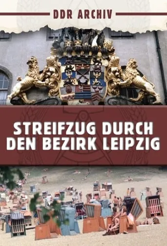 Streifzug durch den Bezirk Leipzig movie poster - Entertainment content