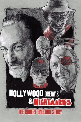 Hollywood Dreams & Nightmares: The Robert Englund Story movie poster - Rated 6.4/10