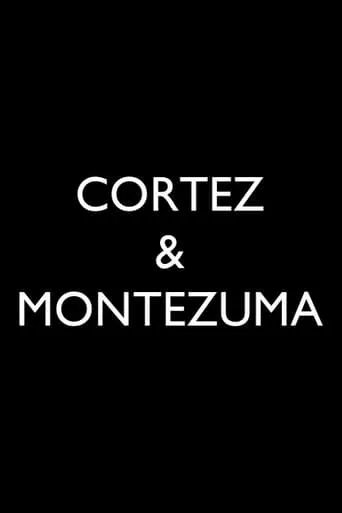 The Story of Cortez and Montezuma movie poster - Entertainment content