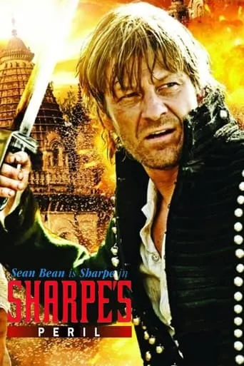 Sharpe's Peril movie poster - Rated 6.7/10
