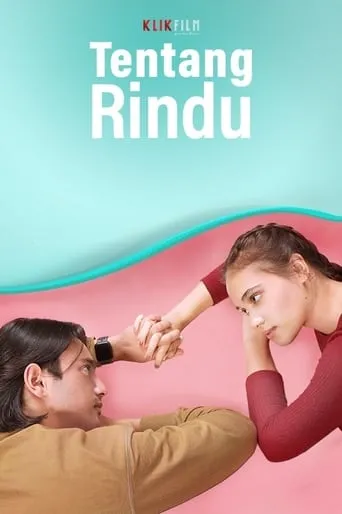 Tentang Rindu movie poster - Rated 6.8/10