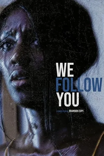 We Follow You movie poster - Rated 5.7/10