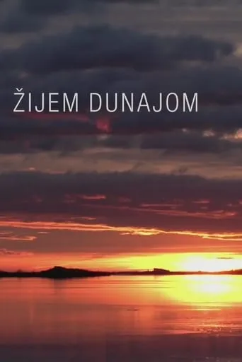 Žijem Dunajom movie poster - Entertainment content