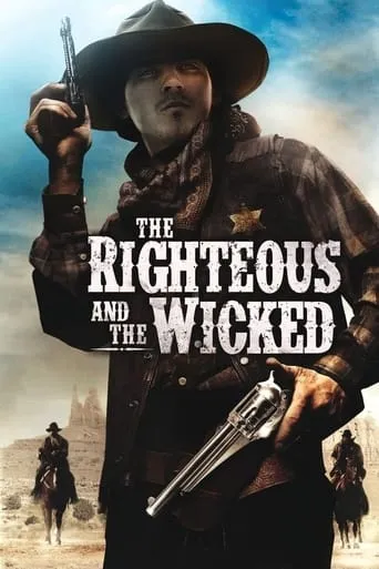 The Righteous and the Wicked movie poster - Rated 2/10