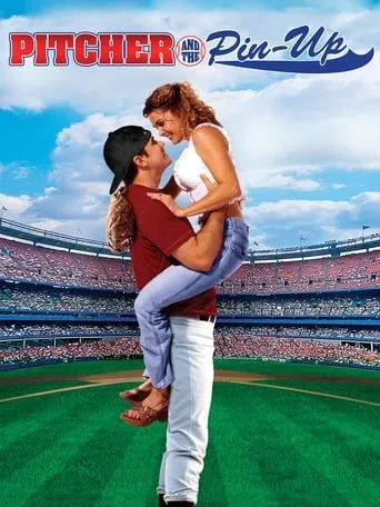 Pitcher and the Pin-Up movie poster - Rated 6.2/10