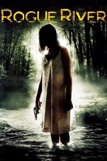 Rogue River movie poster - Rated 5/10