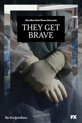 They Get Brave movie poster - Rated 6/10