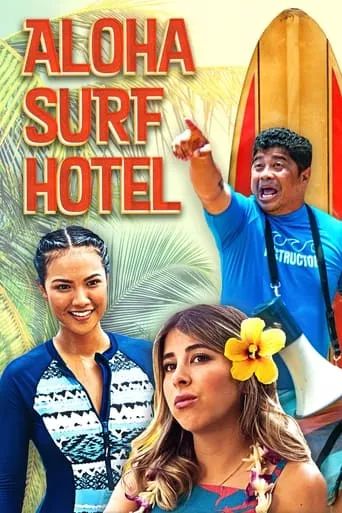 Aloha Surf Hotel movie poster - Rated 3.7/10