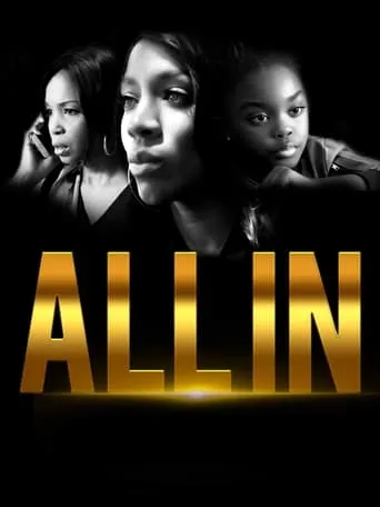All In movie poster - Rated 8/10