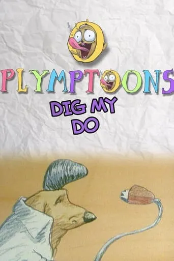 Dig My Do movie poster - Entertainment content