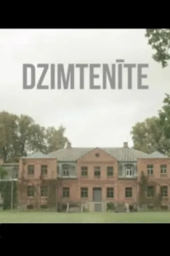 Dzimtenīte movie poster - Entertainment content