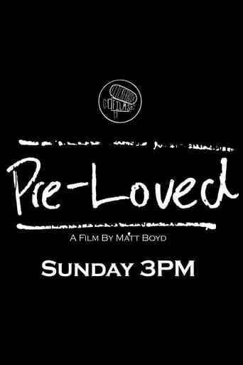 Pre-Loved movie poster - Entertainment content