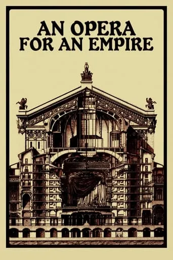 An Opera for an Empire movie poster - Rated 10/10