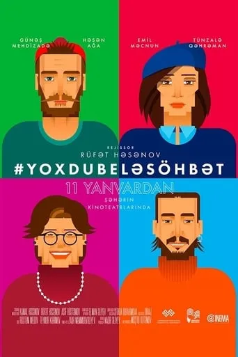 Yoxdu Belə Söhbət movie poster - Entertainment content