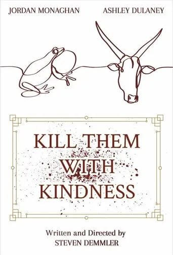 Kill Them With Kindness movie poster - Entertainment content