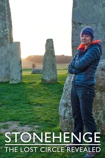 Stonehenge: The Lost Circle Revealed movie poster - Rated 7.7/10