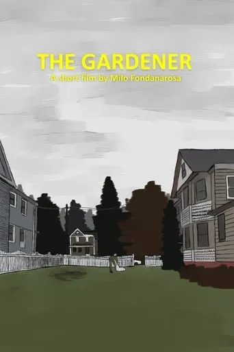 The Gardener movie poster - Rated 8/10
