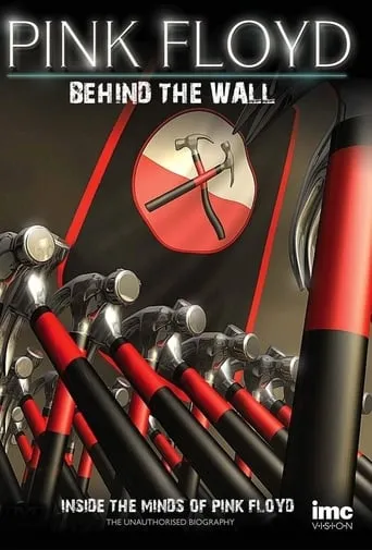 Pink Floyd: Behind the Wall movie poster - Rated 8.1/10