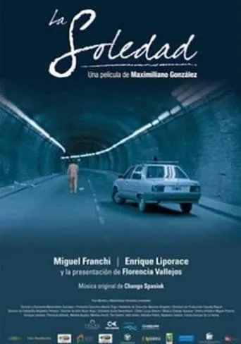La Soledad movie poster - Entertainment content