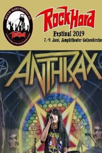 Anthrax - Live Rock Hard Festival 2019 movie poster - Entertainment content