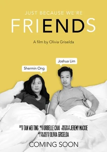 Just Because We're Friends movie poster - Entertainment content